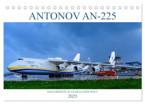 ANTONOV AN-225 'MRIJA' (Tischkalender 2025 DIN A5 quer), CALVENDO Monatskalender