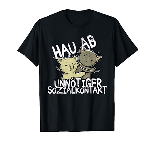 Hau Ab! Unnötiger Sozialkontakt BAKA Anime Style Geschenk T-Shirt