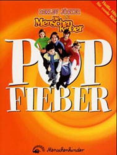 Pizza in den Haaren, Spagetti auf der Hos. Frechfröhliches Popalbum...: Popfieber - Liedheft (Pizza in den Haaren, Spagetti auf der Hos. Frechfröhliches Popalbum für kleine und grosse Kids)
