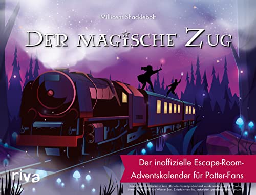 Der magische Zug: Der inoffizielle Escape-Room-Adventskalender für Potter-Fans. Geschenk für Harry-Potter- und Escape-Rätsel-Fans. Magische Seiten zum Auftrennen. Ab 12 J